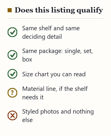 Checklist for whether a listing qualifies as a comparable: same shelf and detail, same package, readable size chart, material line, not photos alone